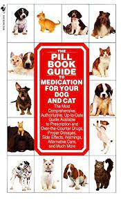 The use of these products without a diagnosis masks serious disease and could lead to loss of the eye or loss of sight. Amazon Com The Pill Book Guide To Medication For Your Dog And Cat 9780553579895 Roby Kate Southam Lenny Books