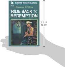 Ride Back to Redemption: Clifton, Eugene: 9781846176609: Amazon.com: Books
