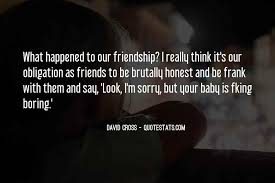 Whether you have something to be sorry for, or are ruminating on an apology from someone else, here are the best quotes about apologies and saying you're sorry. Top 80 I M Sorry Baby Quotes Famous Quotes Sayings About I M Sorry Baby