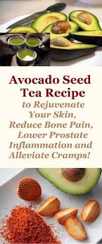 Avocado Seed Tea Recipe To Rejuvenate Your Skin Re Avocado Seed Tea Recipe To Avocado Recipe Rejuven Avocado Health Benefits Healthy Fruits Tea Recipes