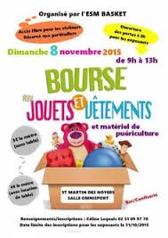 Bourse Aux Jouets Et Vetements Et Materiel De Puericulture De Saint Martin Des Noyers 85140 Vendee 08 Novembre 201 Bourse Puericulture Marche Boursier