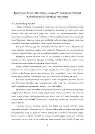 Menurut mantan menteri dan kepala badan perencanaan pembangunan nasional, armida alisjahbana, kemajuan teknologi di indonesia masih rendah. Pdf Kasus Kasus Cyber Crime Sebagai Dampak Perkembangan Teknologi Komunikasi Yang Meresahkan Masyarakat
