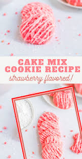 The batter is made in one bowl! Super Yummy Strawberry Cake Mix Cookies 3 Boys And A Dog