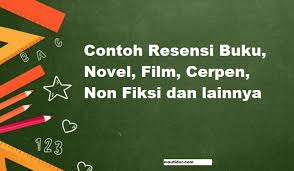 Resensi buku nonfiksi tugas resensi buku. 8 Contoh Resensi Buku Novel Film Cerpen Non Fiksi Informasi Pendidikan