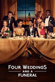 Watch Four Weddings And A Funeral Tv Series Streaming Online Betaseries Com