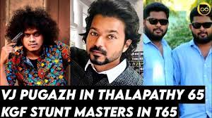 Thalapathy 65th film director revealed? Cook With Comali Vijay Tv Pugazh In Thalapathy 65 Kgf Chapter 1 2 Stunt Choreographers Anbariv Youtube