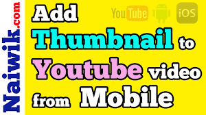 Download youtube studio app from the google play store. Add Thumbnail To Video On Youtube From Mobile Android Ios Youtube