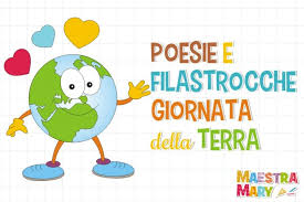 Come possiamo spiegare il significato di questo evento ai bambini e in che modo possiamo trascorrere questa giornata in modo unico ed originale? Giornata Della Terra Poesie E Filastrocche Maestra Mary