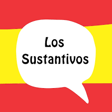 Los Sustantivos Os Substantivos Em Espanhol Mundo Educacao