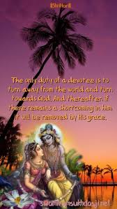Radha Krishna Quote On Devotee S Only Duty Turn To God Spirituality Radha Krishna Quotes Spiritual Enlightenment
