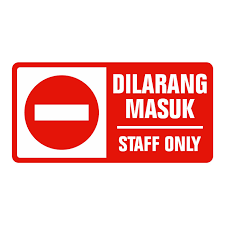 Jump to navigation jump to search. Jual Rambu Dilarang Masuk 30x15cm Signage Kota Bandung Appazukostore Tokopedia