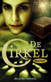 De Cirkel Deel 4 Groenhart, Melaina Faranda
