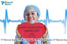 It's a time to celebrate nurses and educate the public about all they do for our health care system. International Nurses Day 2021 History Wishes Whatsapp Messages Provatbarta Com