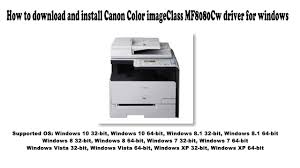 Seamless transfer of images and movies from your canon camera to your devices and web services. How To Download And Install Canon Color Imageclass Mf8080cw Driver Windows 10 8 1 8 7 Vista Xp Youtube