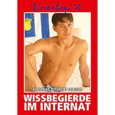 Loverboys 70: Wissbegierde im Internat: Schwule Liebe, heißer Sex und süße  Jungs eBook : Steinert, Andreas: Amazon.de: Kindle-Shop