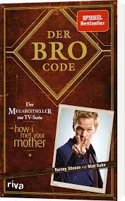 Download the bro code by barney stinson in pdf epub format complete free. Der Bro Code