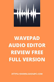 Wavepad Audio Editor Review Free Full Version In 2020 Audio Editor Version