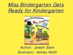 Mrs Bindergarten Gets Ready For Kindergarten Powerpoint By Andy Lyons