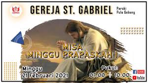 Minggu biasa ii /b 2020. Misa Hari Minggu Prapaskah I 21 Februari 2021 Paroki Pulo Gebang Keuskupan Agung Jakarta