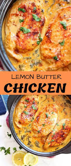 Everyday Cooking Inspiration Lemon Butter Chicken Recipe Lemon Butter Chicken Lemon Butter Butter Chicken