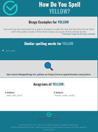 Common misspellings of the word yellow are: Correct Spelling For Yellow Infographic Spellchecker Net