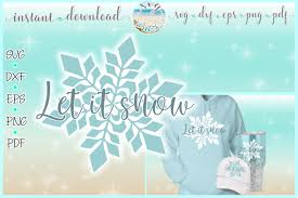 Let It Snow Let It Snow Let It Snow Christmas Svg Let It Snow Quote Svg Dxf Eps Png Pdf Christmas Svg Svg Quotes Snow Quotes