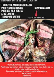 Vrei sa impresionezi cu o cina deosebita? Romferm Carne De VitÄƒ MaturatÄƒ Posts Facebook