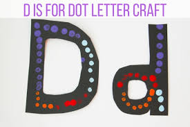 Play to learn activites, sensory and arts and crafts for learning. Letter D Craft D Is For Dot Painting Kindergarten Letter Craft