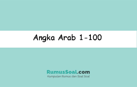 Saya amat berpuas hati dengan leveragenya yang terdiri daripada 1:1000 dan, sudah tentu terdapat pelbagai peraduan. Angka Arab 1 100 Dan Artinya Lengkap Bilangan 1 Sampai 100