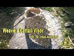 Weave A Cattail Visor Youtube Weaving Weaving Projects Cat Tail