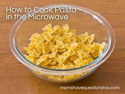 How to cook noodles in the microwave combine the pasta of your choice with water in a large microwave safe bowl. How To Cook Pasta In The Microwave Moms Have Questions Too