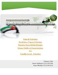 Dalam perkembangannya, militer israel mengungguli israel berhasil menguasai mayoritas wilayah palestina sebagai hadiah pemenang perang. Pdf Sejarah Politik Dan Pemertintahan Di Palestina Ansor Budiman Academia Edu