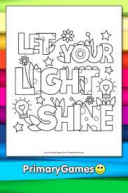 A shining star a craft the children can hang up in their room or on a christmas tree. Let Your Light Shine Coloring Page Free Printable Pdf From Primarygames