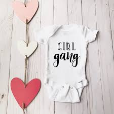 Girl Gang Onesie Custom Baby Onesies Baby Girl Shower Gifts Baby Girl Onesies