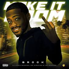 Stream “Make It Boom” Brock