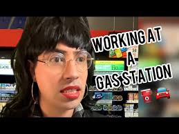 Working at a Gas station Be Like