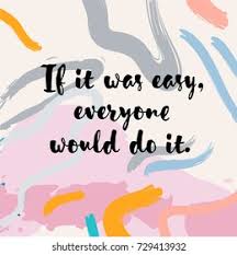 Everyone love good meaningful quotes so share famous picture quotes with your friends and loved one. Inspirational Motivational Quote Easy Everyone Would Stock Vector Royalty Free 729413932
