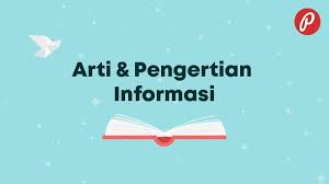 Check spelling or type a new query. Arti Pengertian Informasi Kbbi Dengan Sinonim Antonim 2021 Poskata