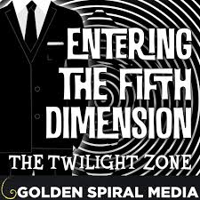 Make social videos in an instant: Replay Entering The Fifth Dimension A Twilight Zone Podcast Lyssna Har Podtail