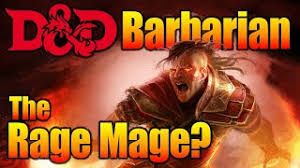 Rage is the barbarian's defining class feature. D D Barbarian 5e Things You Can Do While You Rage Youtube