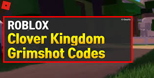 The latest ones are on apr 27, 2021 Roblox Clover Kingdom Grimshot Codes May 2021 Owwya