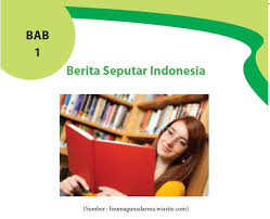 A) bahan pertimbangan dalam menentukan kenaikan kelas; Rangkuman Materi Bahasa Indonesia Kelas 8 Bab 1 Portal Edukasi