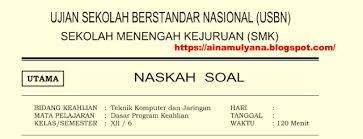 Check spelling or type a new query. Latihan Soal Un Dan Soal Usbn Dasar Jadwal Keahlian Tkj Smk 2018 2019 Saling Membantu Dalam Belajar