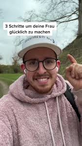 3 Schritte um deine Frau glücklich zu machen