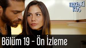 Erkenci Kus 19 Bolum On Izleme Youtube