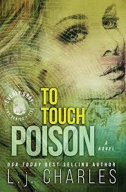 To Touch Poison: An Everly Gray Adventure (The Everly Gray Adventures)