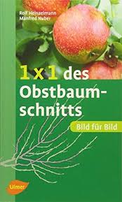 1 X 1 Des Obstbaumschnitts Bild Fur Bild Obstbaum Nicht Schneiden Verlag Eugen Ulmer Afmgbaume In 2020 Obstbaumschnitt Obst Schnittchen