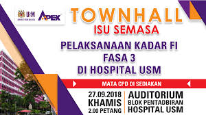 Harakah, malaysiakini, bloger pro kerajaan dan pembangkang serta akhbar2 utama. Laman Web Rasmi Hospital Universiti Sains Malaysia Townhall 27 September 2018 Pelaksanaan Kadar Fi Di Hospital Usm