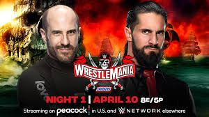 Wwe world wrestling entertainment 08.04.2021. Wwe Wrestlemania 37 Results Cesaro Vs Seth Rollins Ewrestlingnews Com