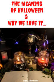 The Meaning Of Halloween And Why It S Our Favorite Holiday In 2020 Halloween Meaning Halloween Quotes Funny Halloween